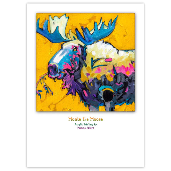 brightly-coloured Canadian moose painting. Monte the moose has a branch in his teeth